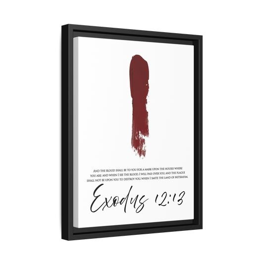 Exodus 12:13 Framed Canvas