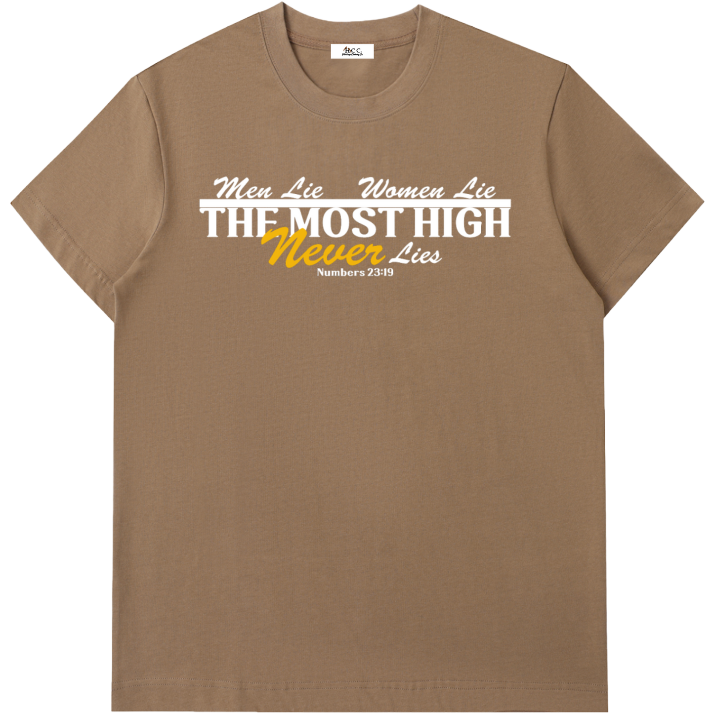 The Most High Never Lies Short-Sleeve T-Shirt
