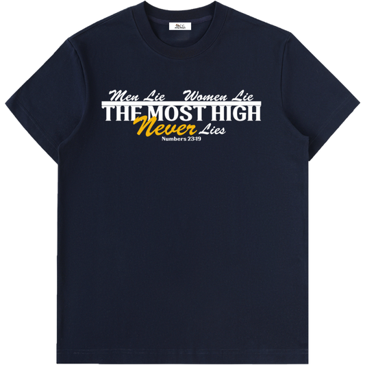 The Most High Never Lies Short-Sleeve T-Shirt