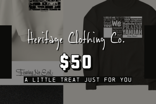 Be Set-Apart, Wear the Walk: Heritage Clothing Co. Gift Card