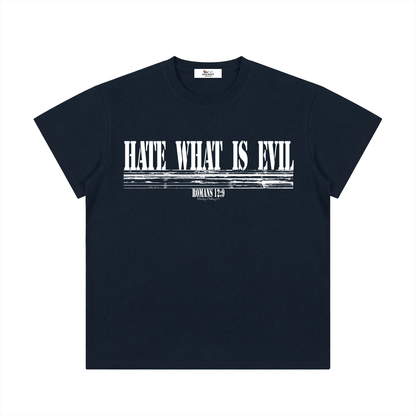 Hate What Is Evil Lightweight T-Shirt (Classic Fit)