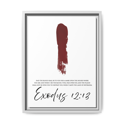 Exodus 12:13 Framed Canvas