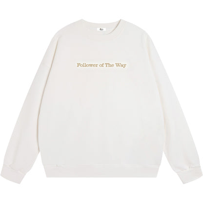 Follower Of The Way Embroidered Sweatshirt