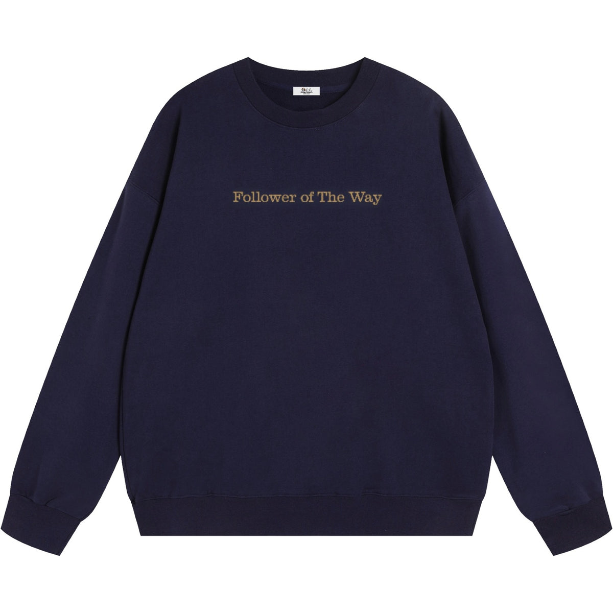 Follower Of The Way Embroidered Sweatshirt