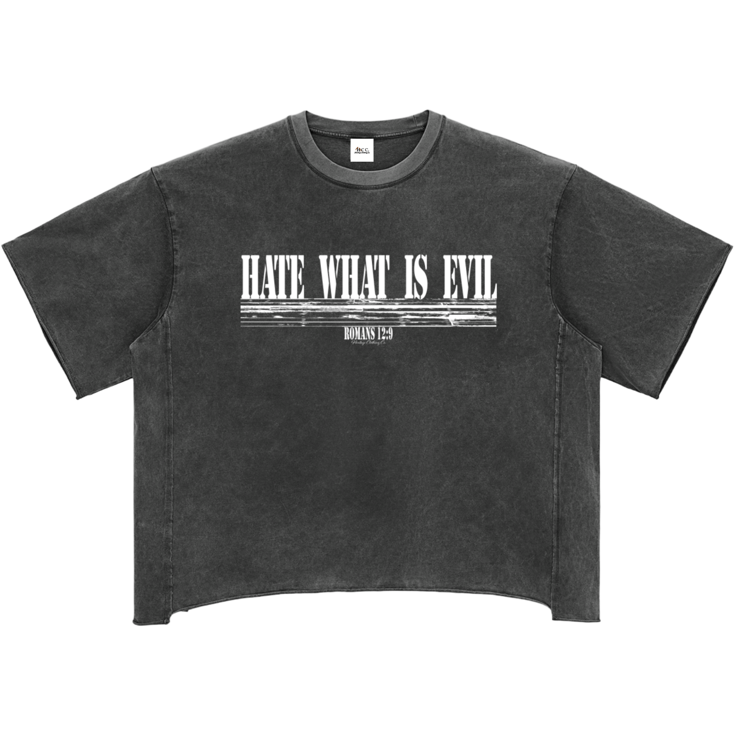 Hate What Is Evil Women's Snow Washed Raw Hem Boxy T-Shirt