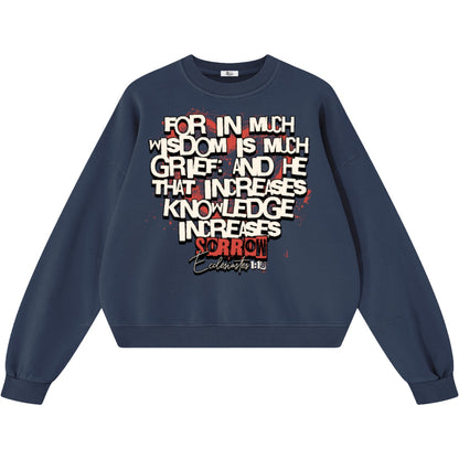 Knowledge Increases Sorrow Boxy Vintage Sweatshirt