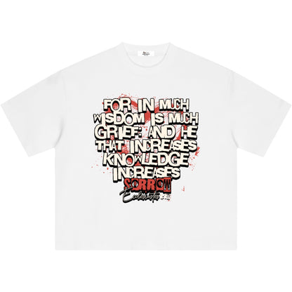 Knowledge Increases Sorrow Boxy Oversized T-Shirt