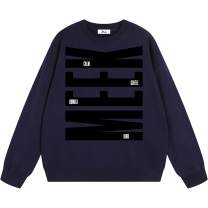 Meek Sweatshirt
