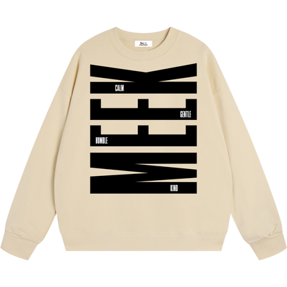 Meek Sweatshirt