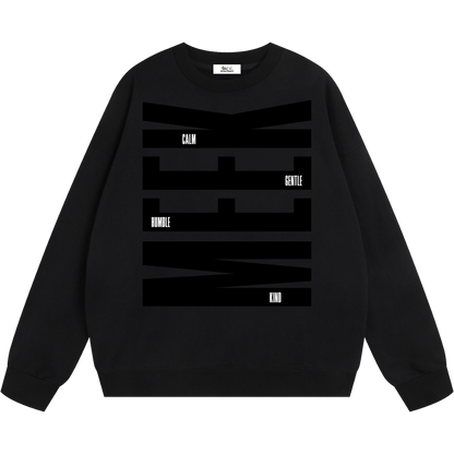 Meek Sweatshirt