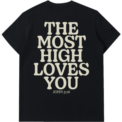 The Most High Loves You Short-Sleeve T-Shirt