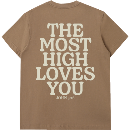 The Most High Loves You Short-Sleeve T-Shirt