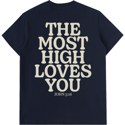 The Most High Loves You Short-Sleeve T-Shirt