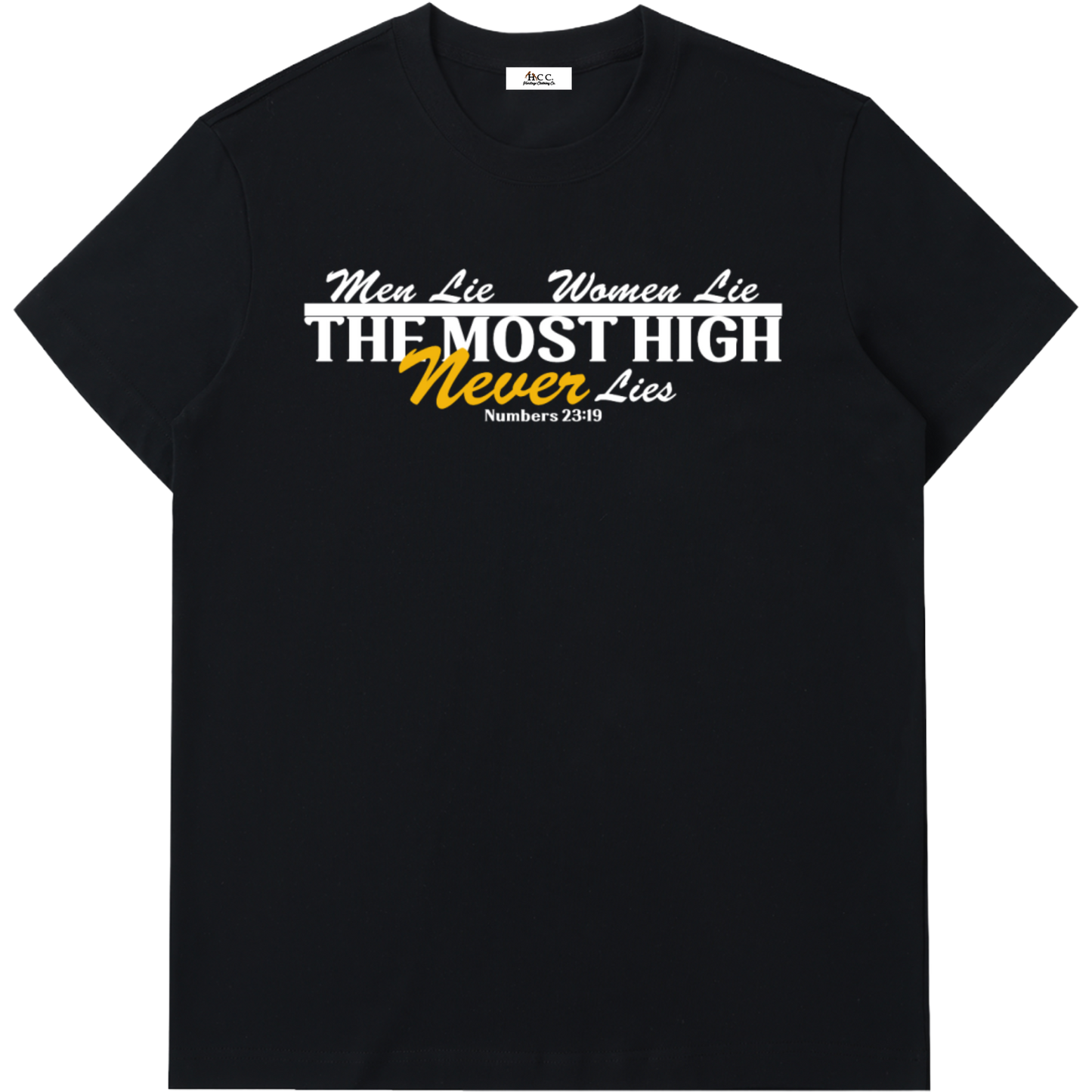 The Most High Never Lies Short-Sleeve T-Shirt