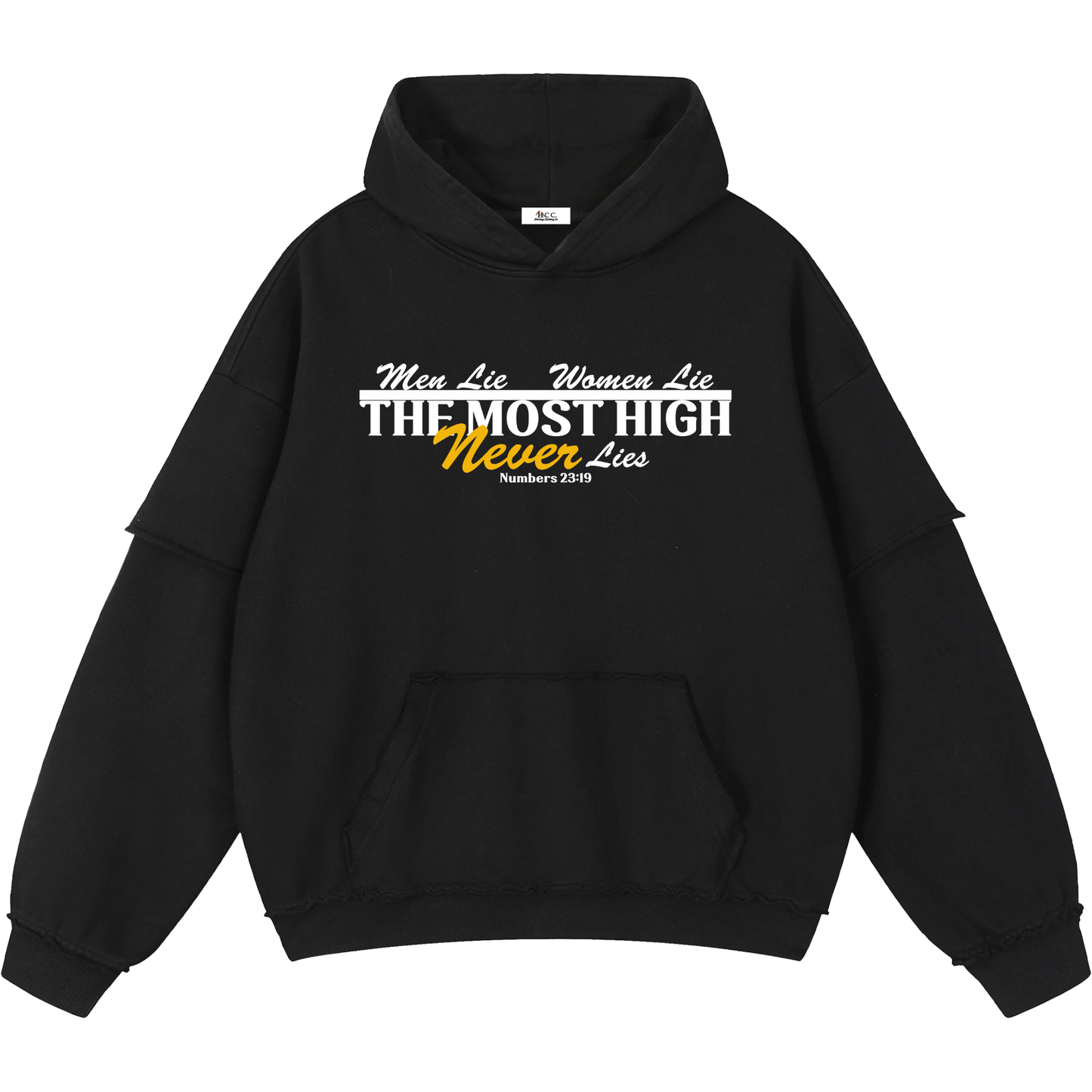 The Most High Never Lies Men's Raw Edge Hoodie